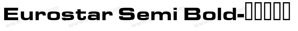 Eurostar Semi Bold字体转换